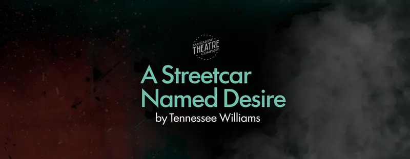 A Streetcar Named Desire en Byron Theatre