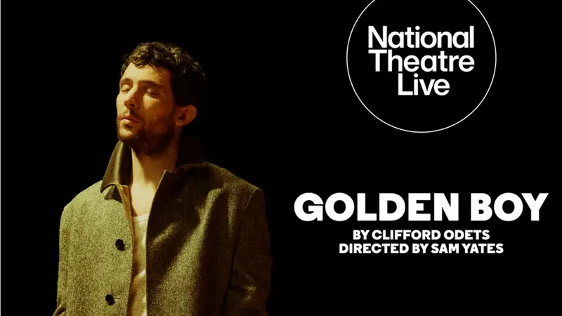 NT Live: Golden Boy