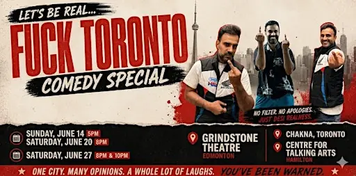 FUCK TORONTO - Comedy special - 8pm