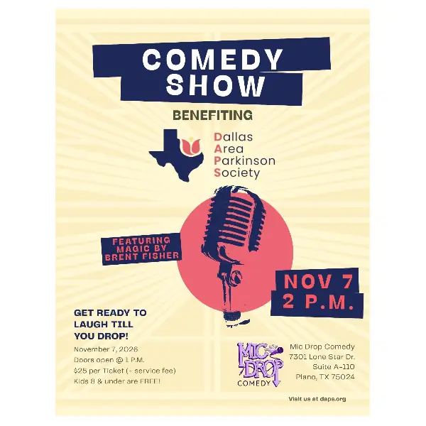 DALLAS AREA PARKINSON SOCIETY (DAPS) BENEFIT SHOW en Mic Drop Comedy