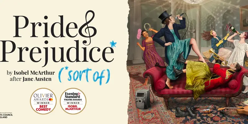 Pride and Prejudice* (*sort of) at Buxton Opera House