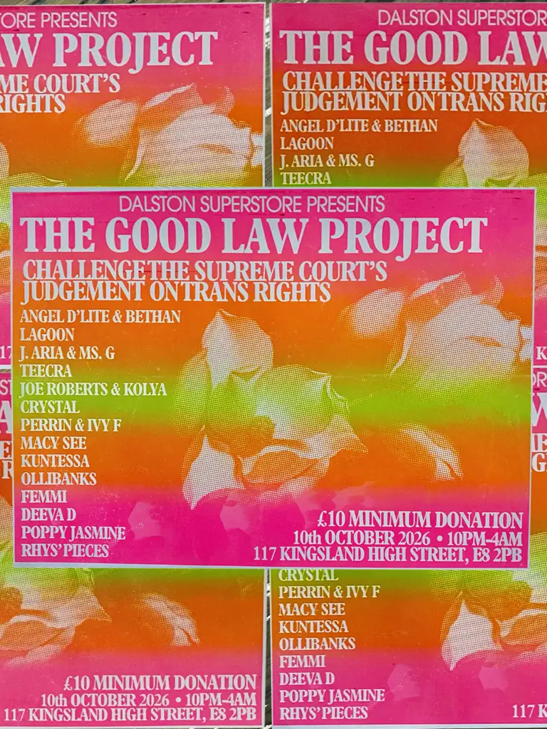 DALSTON SUPERSTORE PRESENTS: THE GOOD LAW PROJECT