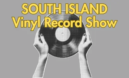 South Island Vinyl Record Show en Mary Winspear Centre
