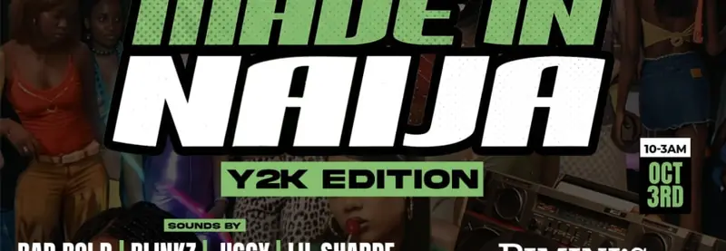 MADE IN NAIJA --Nigeria's Independence Party – Y2K EDITION en The Bimini Public House