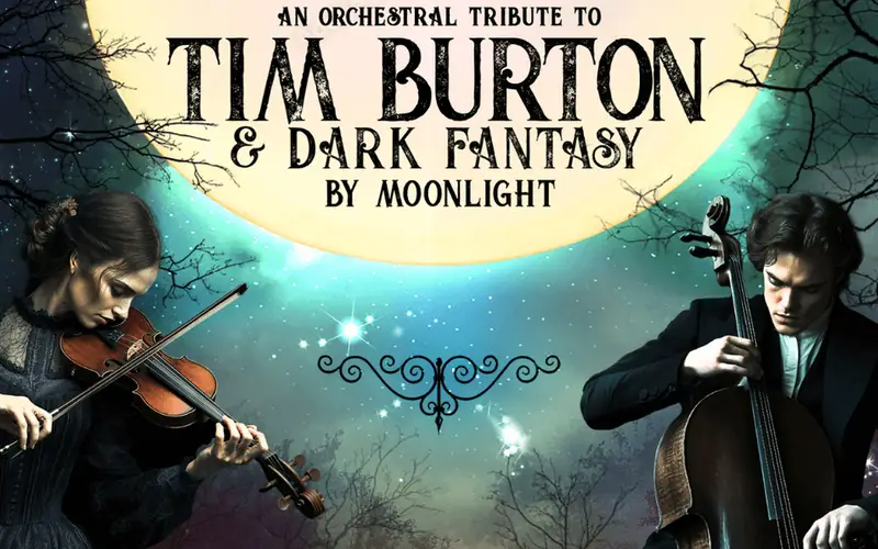 An Orchestral Tribute to Tim Burton and Dark Fantasy by Moonlight at Music Hall