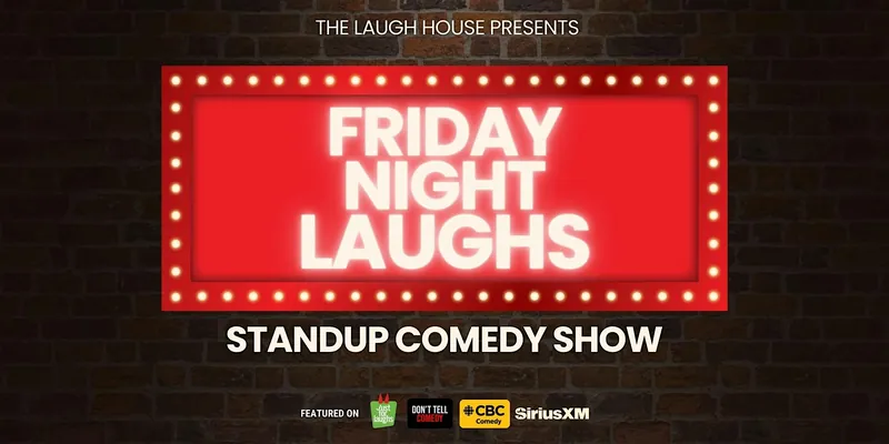 Friday Night Laughs - A Standup Comedy Show