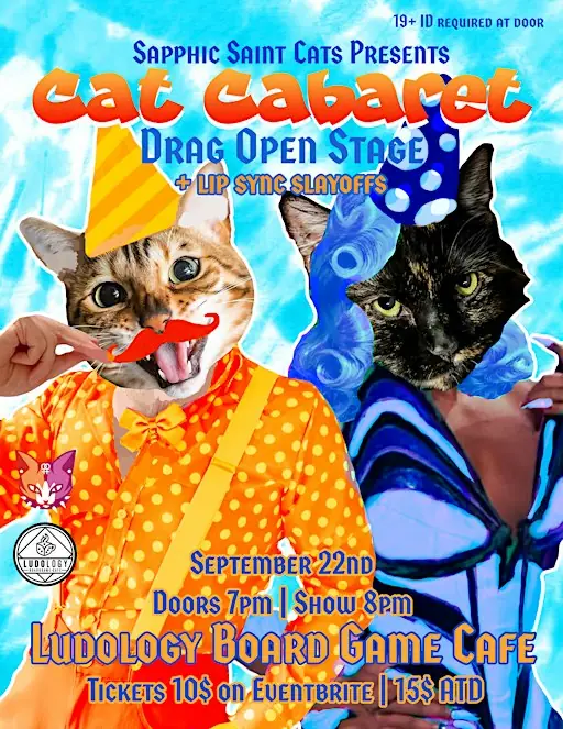 CAT CABARET: DRAG OPEN STAGE at Ludology Boardgame Cafe