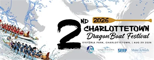 2nd Annual Charlottetown Dragon Boat Festival 2026 at Victoria Park