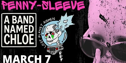 A Band Named Chloe, Penny-Sleeve, and Lost Planet Airmen live at The Hall en Eastside Eatery