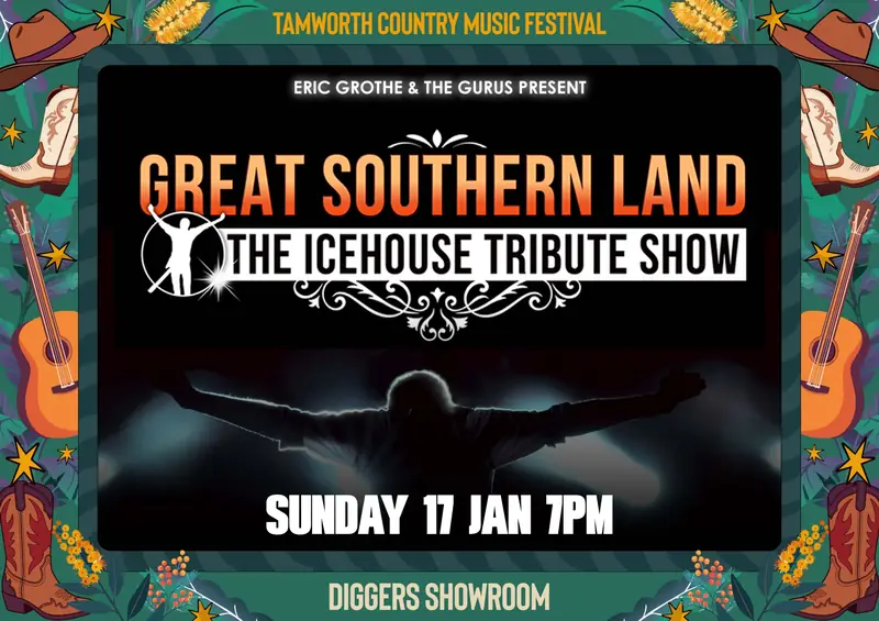 Great Southern Land: ICEHOUSE Tribute Show