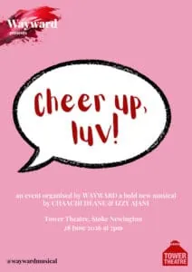 Cheer Up Luv!