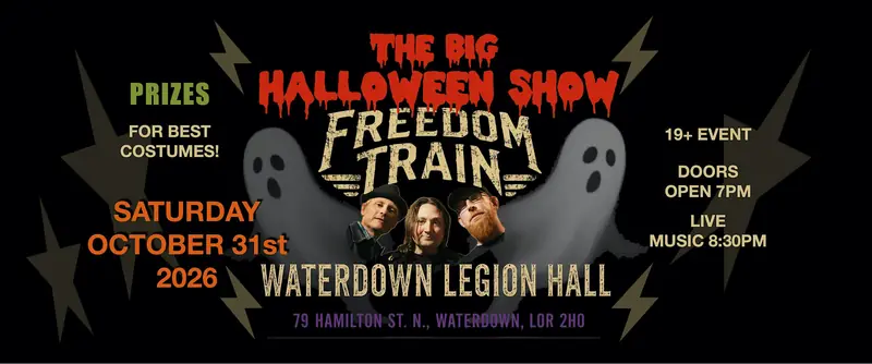 The Big Halloween Show - Freedom Train in Waterdown à Royal Canadian Legion Branch 551