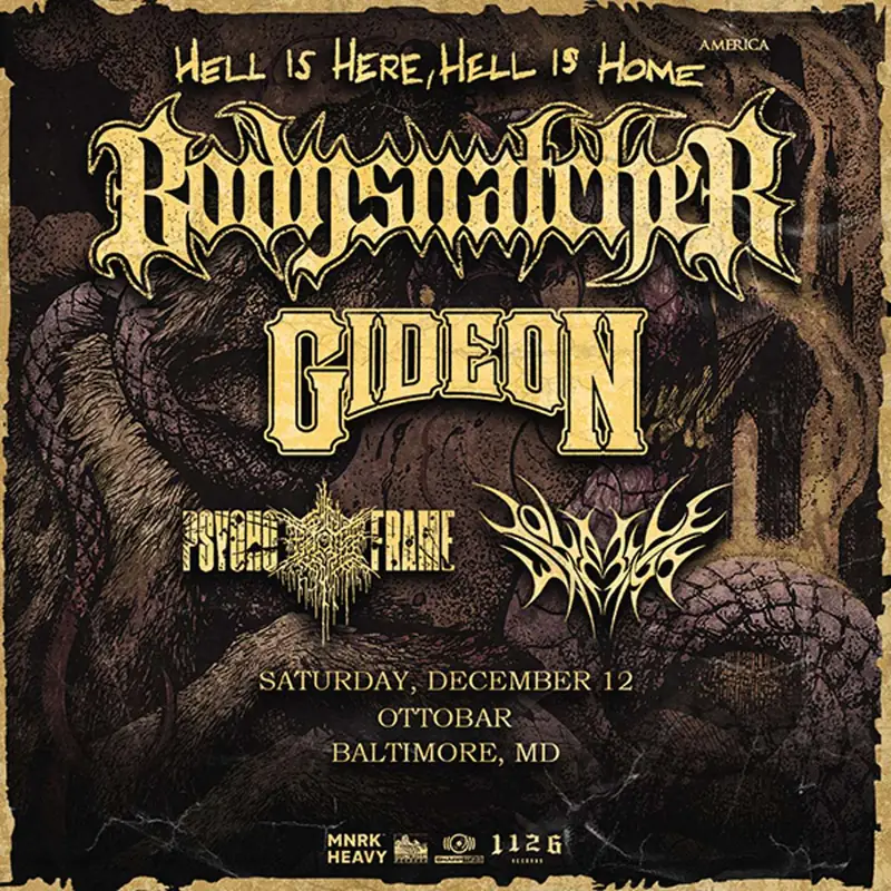 Bodysnatcher: Hell Is Here, Hell Is Home Tour