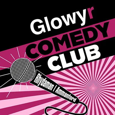 Comedy Club Glowyr Gorffennaf