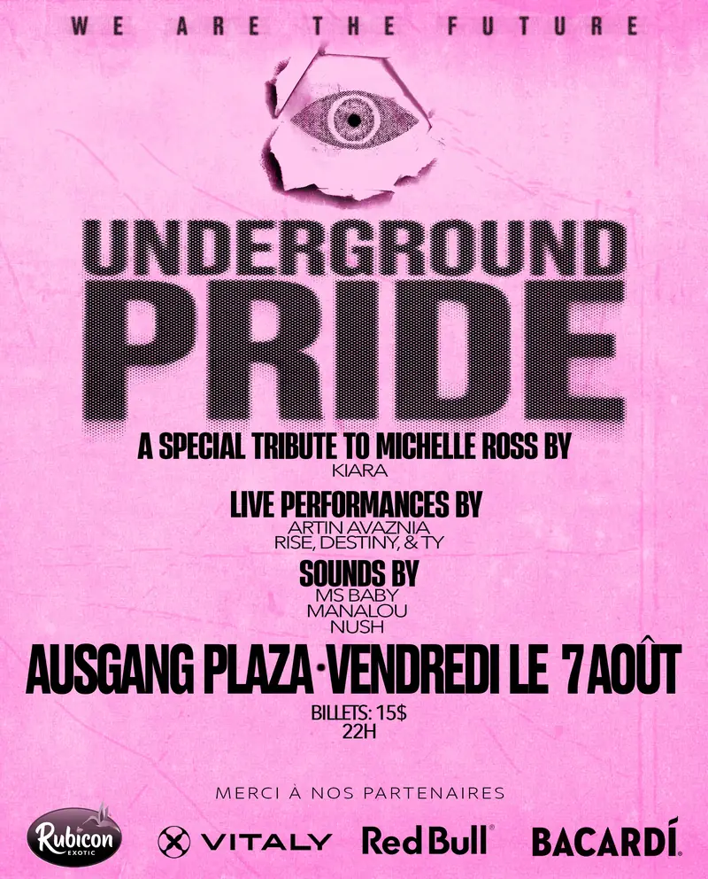 Underground Pride — Montreal at Ausgang Plaza – Salle de spectacle Plaza St-Hubert