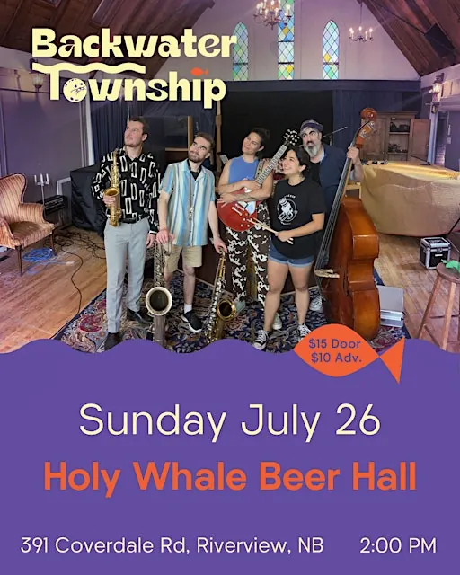 Backwater Township Live in Riverview, NB