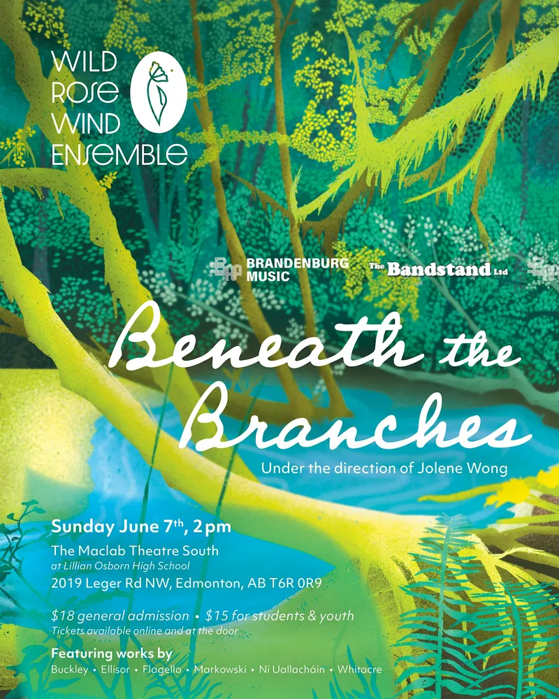 Wild Rose Wind Ensemble Presents: Beneath the Branches at Maclab Theatre South at Lillian Osborne High School