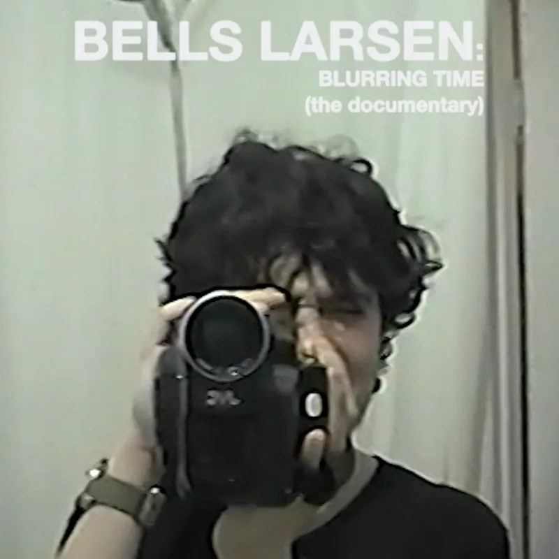 Bells Larsen: Blurring Time (the documentary) (Added Show)