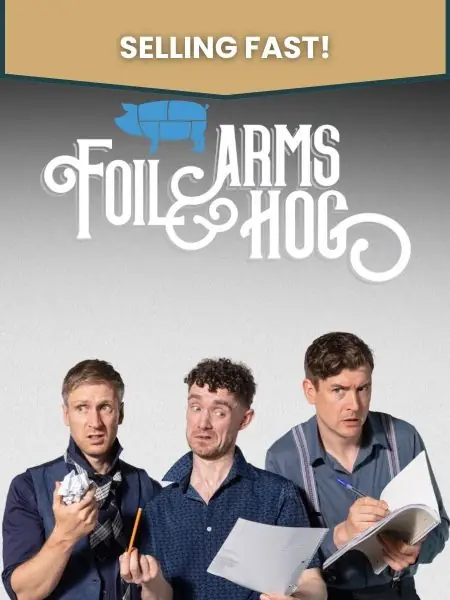 Foil Arms & Hog en Backstage Theatre