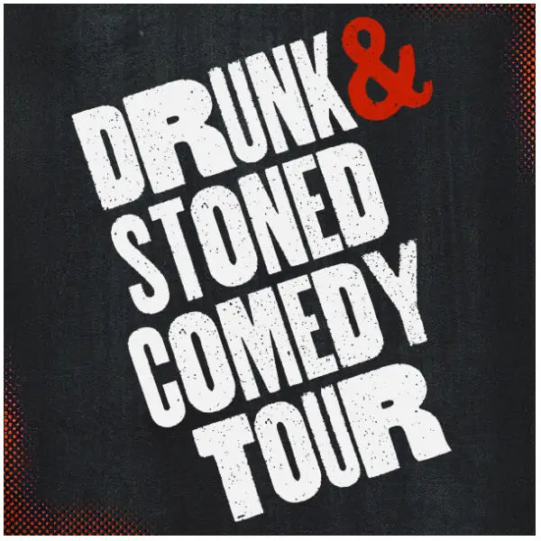 Drunk & Stoned Comedy Tour at Tacoma Comedy Club