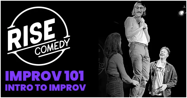 IMPROV 101 (Sundays 8/9-9/20 @2pm-4:45pm Skipping 9/6) at Rise Comedy