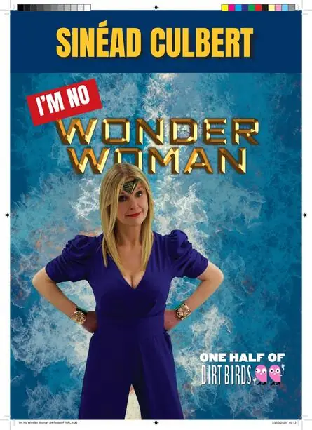 Sinéad Culbert: I’m No Wonder Woman at Mill Theatre Dundrum