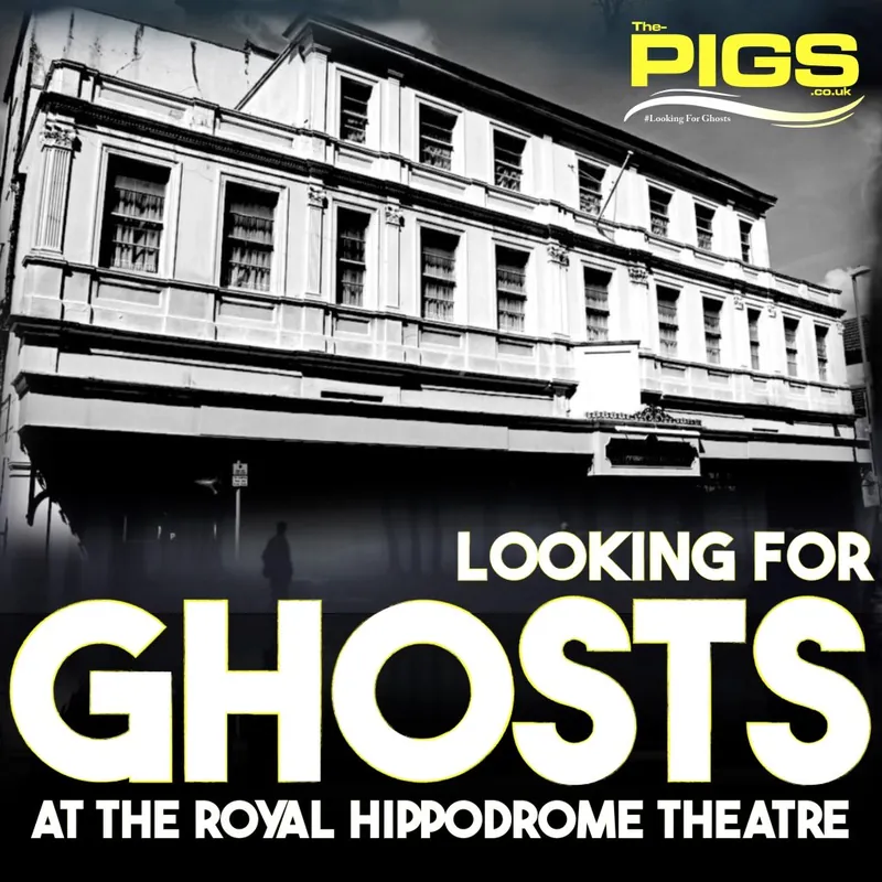 Looking For Ghosts at The Royal Hippodrome Theatre