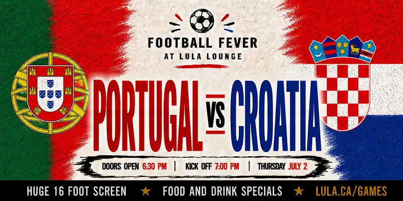 Portugal vs Croatia - FREE RSVP at Lula Lounge