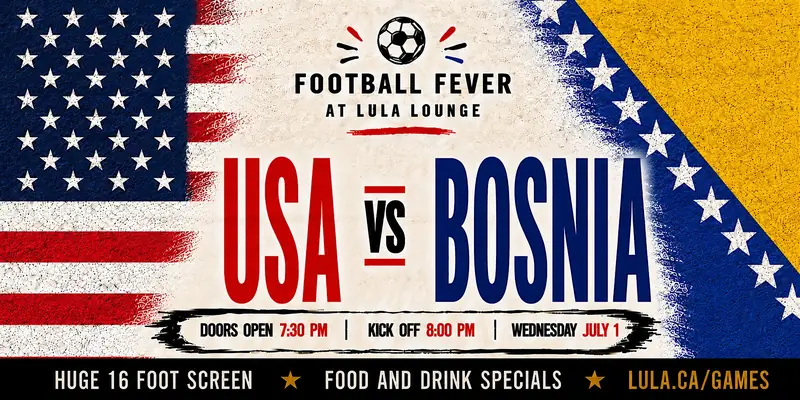 USA vs Bosnia Herzegovina - FREE RSVP at Lula Lounge