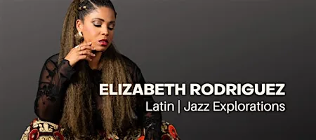 Elizabeth Rodríguez: Latin