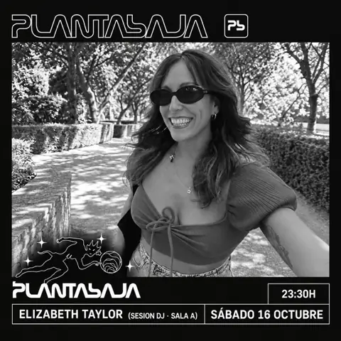 ELIZABETH TAYLOR (sesión dj ) at Planta Baja