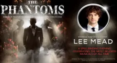 The Phantoms Starring Lee Mead
