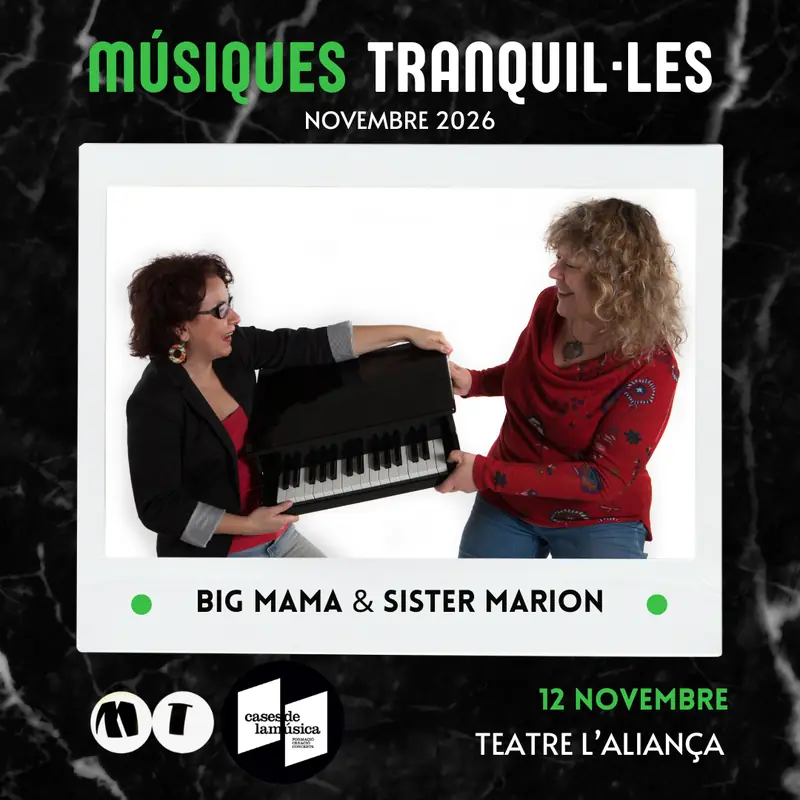 Big Mama & Sister Marion en Concerts Músiques Tranquil·les