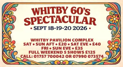 Whitby 60’s Spectacular (Sept) at Whitby Pavilion
