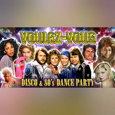 [70% SOLD] VOULEZ-VOUS DISCO & 80’s DANCE PARTY [Vol. 4] SUPER TASTE x Capital Ballroom à Capital Ballroom
