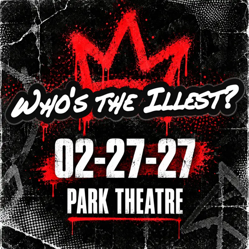 WHO’S THE ILLEST!? TOP 16 HIP HOP DANCE BATTLE à The Park Theatre