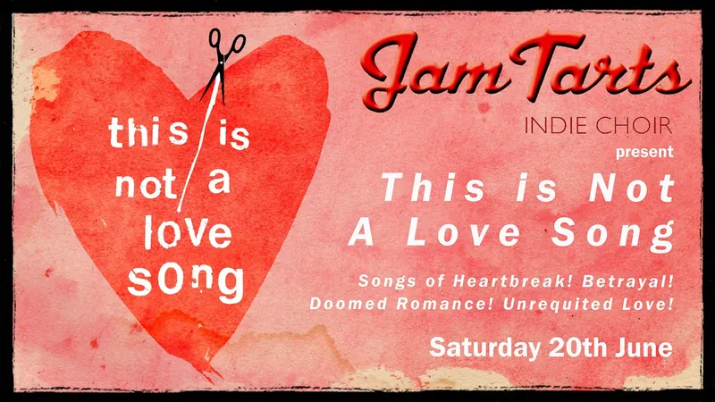 Jam Tarts Indie Choir present This Is Not A Love Song à The Old Market, Hove