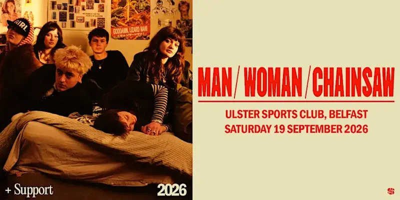 Man / Woman / Chainsaw at Ulster Sports Club