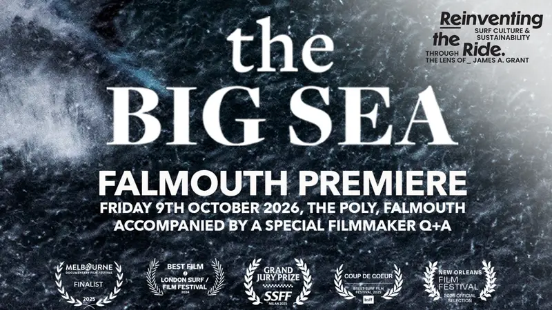 The Big Sea at Royal Cornwall Polytechnic Society