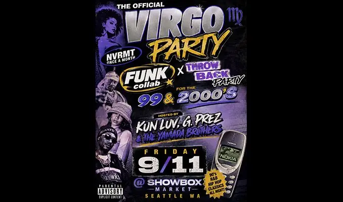 The Official Virgo Party Nvrmt Once a Month Funk collab throwback party for the 90s & 2000s at The Showbox