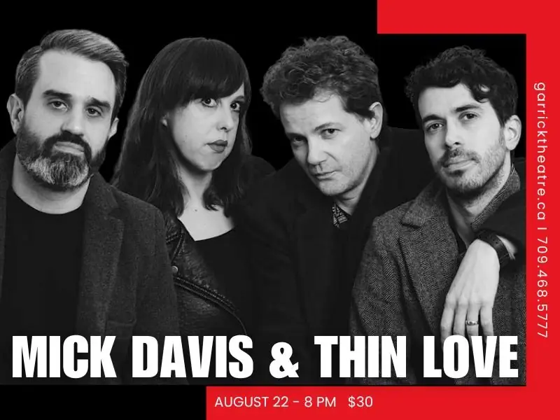 Mick Davis & Thin Love at Garrick Theatre