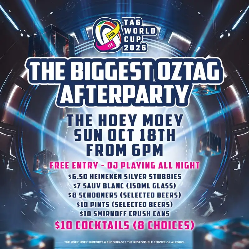 The BIGGEST Oztag Afterparty! at The Hoey Moey