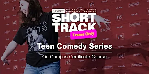 VFS Teen Acting: Comedic Improv (On Campus)