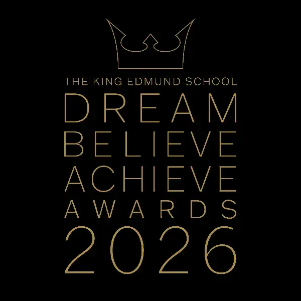 The King Edmund School Dream, Believe, Achieve Awards