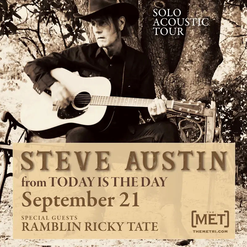STEVE AUSTIN (from Today Is The Day) – Solo Acoustic Tour à The Met