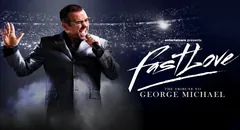 Fastlove - The Tribute to George Michael