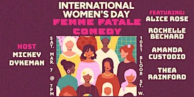 Women's Day Femme Fatale Comedy - The Funniest Women in Comedy