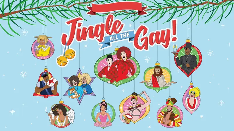 Jingle All The Gay at Neptune Theatre