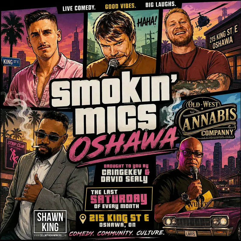 Smokin' Mics Oshawa en Old West Cannabis Company