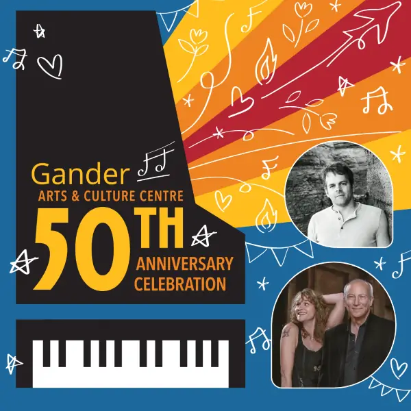 Gander Arts & Culture Centre Celebrates 50th Anniversary at Arts and Culture Centre Gander